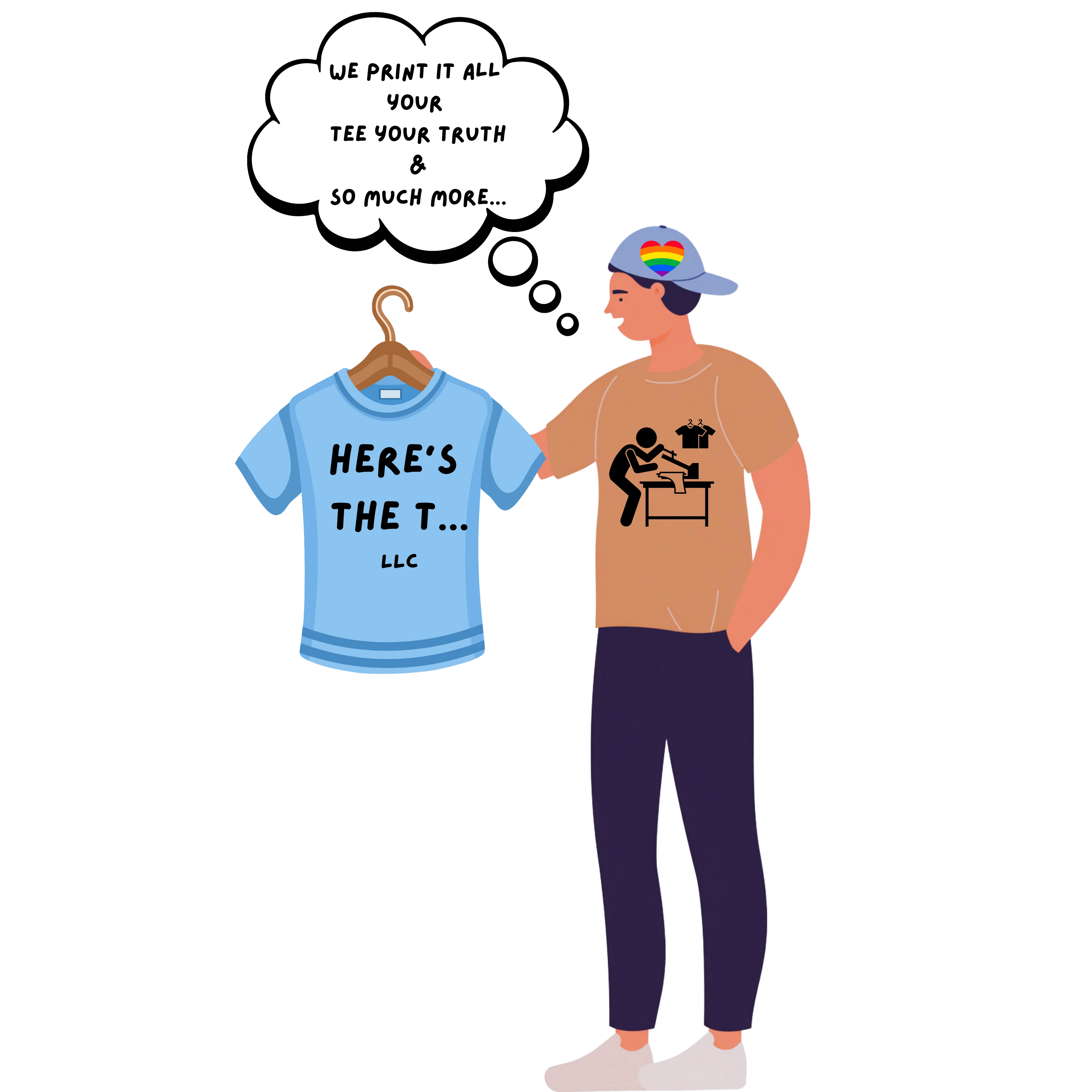 Here's the T... LLC light blue custom t-shirt with text and rainbow flag baseball cap.